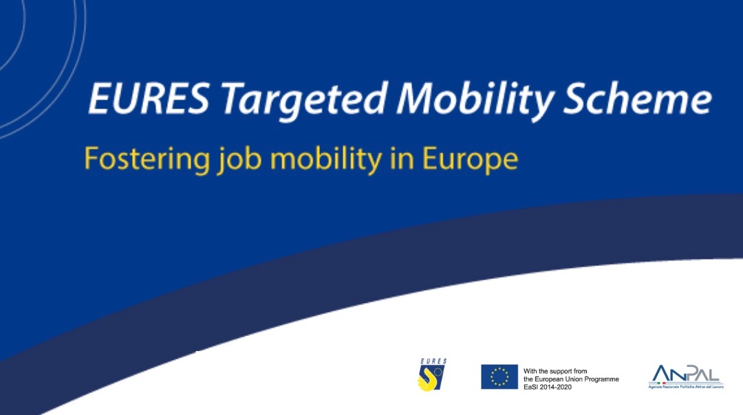 EURES Targeted Mobility Scheme (TMS): il nuovo progetto EURES per chi cerca un tirocinio, un apprendistato o un lavoro in Europa
